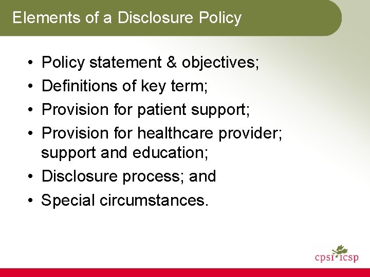 Elements of a Disclosure Policy • • Policy statement & objectives; Definitions of key