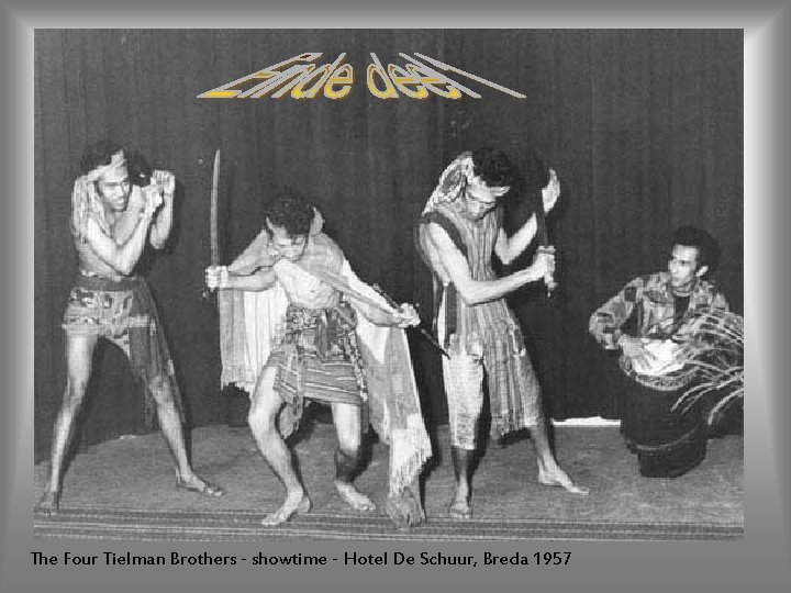 The Four Tielman Brothers - showtime - Hotel De Schuur, Breda 1957 