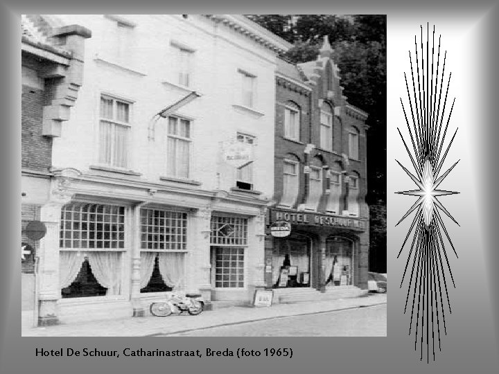 Hotel De Schuur, Catharinastraat, Breda (foto 1965) 