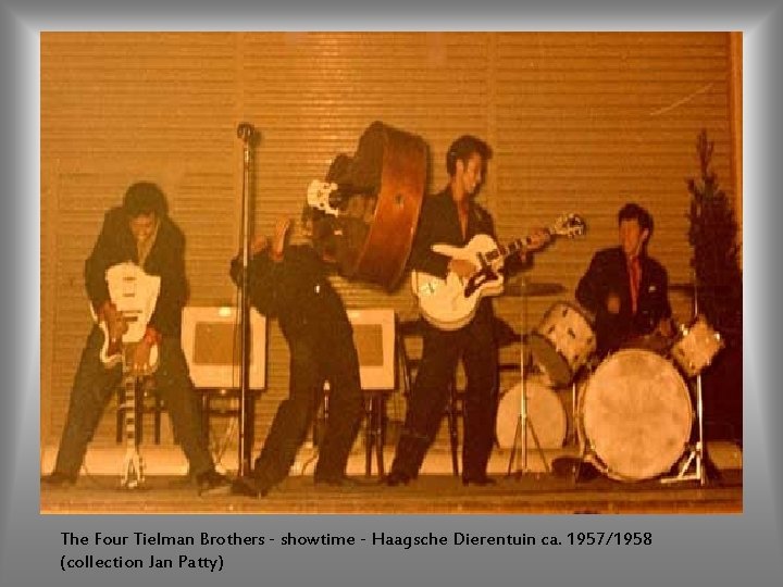 The Four Tielman Brothers - showtime - Haagsche Dierentuin ca. 1957/1958 (collection Jan Patty)