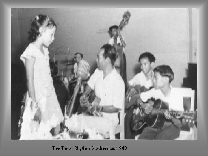 The Timor Rhythm Brothers ca. 1948 
