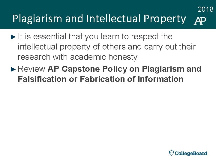Plagiarism and Intellectual Property 2018 ► It is essential that you learn to respect