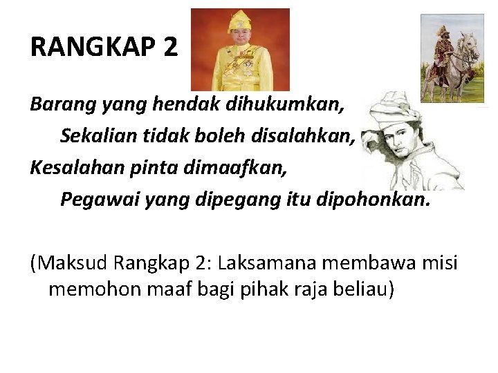 RANGKAP 2 Barang yang hendak dihukumkan, Sekalian tidak boleh disalahkan, Kesalahan pinta dimaafkan, Pegawai