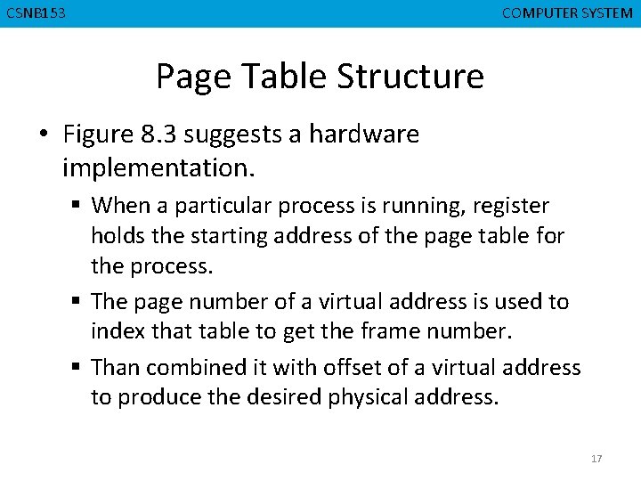 CSNB 153 CMPD 223 COMPUTER SYSTEM COMPUTER ORGANIZATION Page Table Structure • Figure 8.