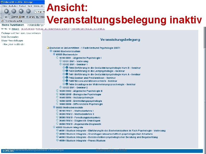 Ansicht: Veranstaltungsbelegung inaktiv Erstsemestereinführung Bachelor Psychologie Universität zu Köln 