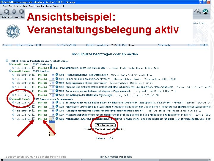 Ansichtsbeispiel: Veranstaltungsbelegung aktiv Erstsemestereinführung Bachelor Psychologie Universität zu Köln 