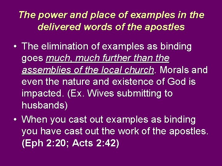 The power and place of examples in the delivered words of the apostles •