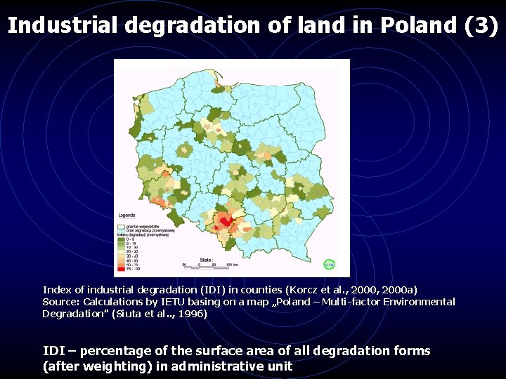 Industrial degradation of land in Poland (3) Index of industrial degradation (IDI) in counties