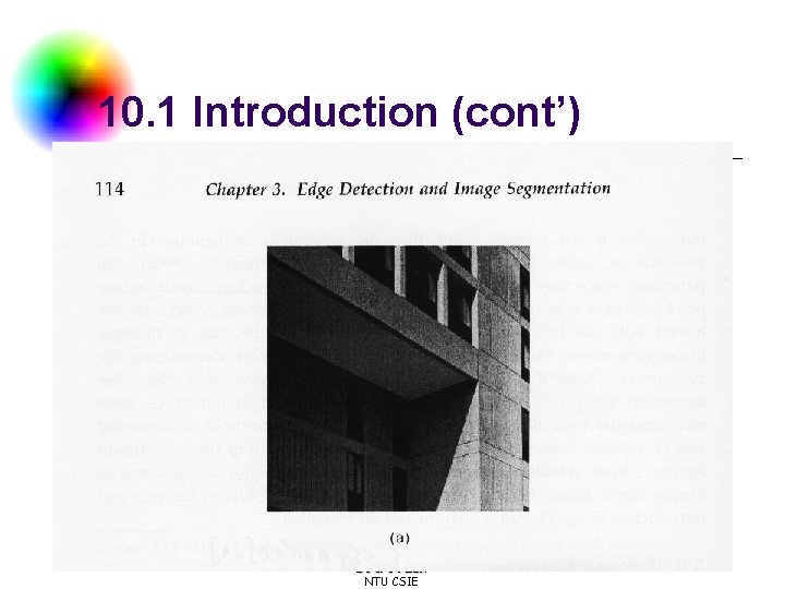 10. 1 Introduction (cont’) DC & CV Lab. NTU CSIE 