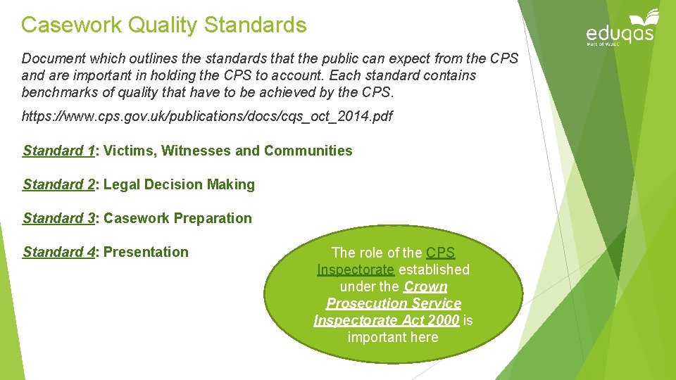 Casework Quality Standards Document which outlines the standards that the public can expect from Casework Quality Standards Document which outlines the standards that the public can expect from