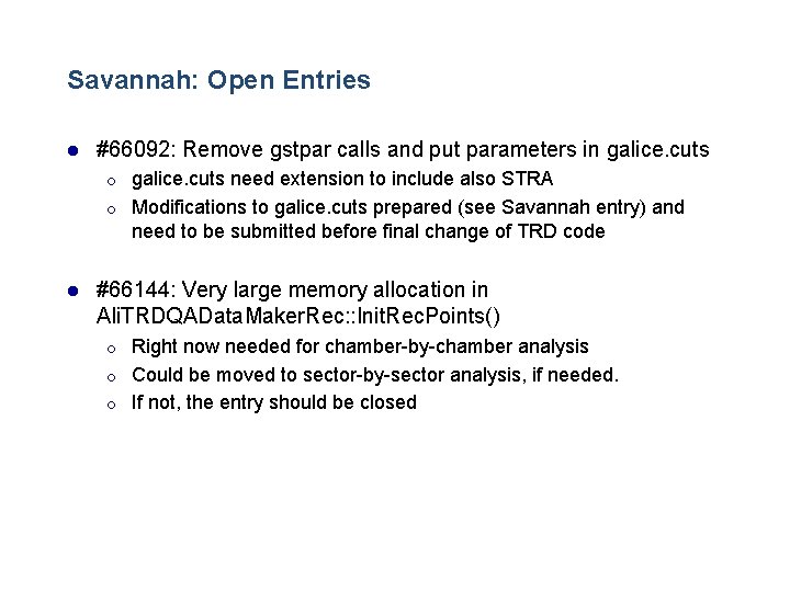 Savannah: Open Entries l #66092: Remove gstpar calls and put parameters in galice. cuts