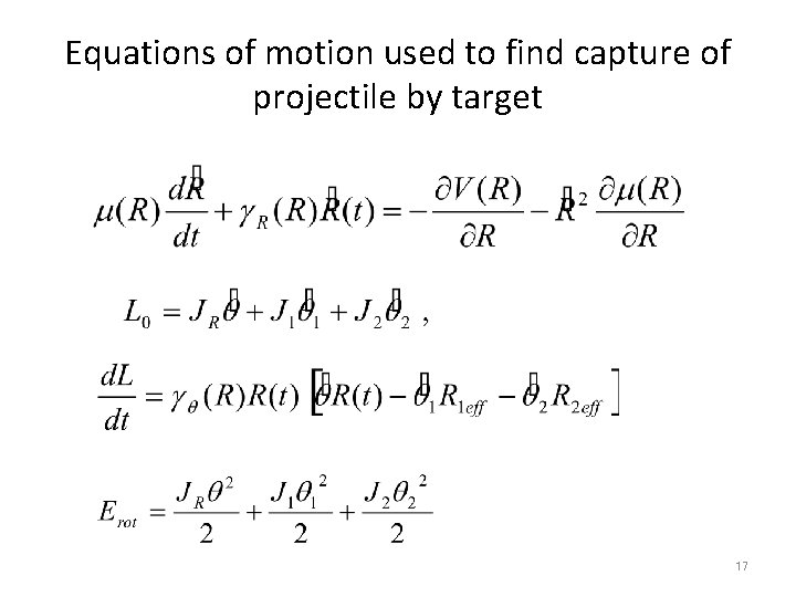 Equations of motion used to find capture of projectile by target 17 