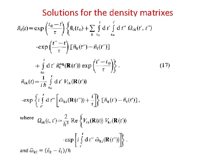 Solutions for the density matrixes where 