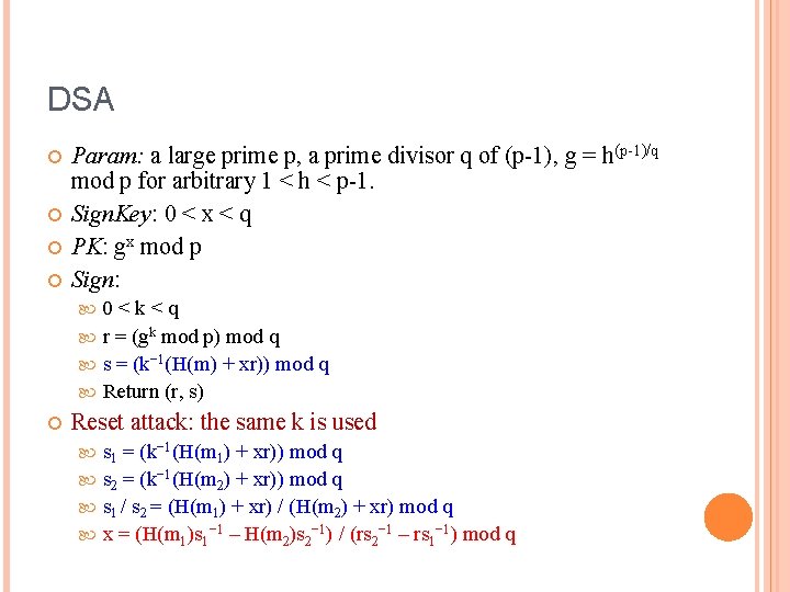 DSA Param: a large prime p, a prime divisor q of (p-1), g =