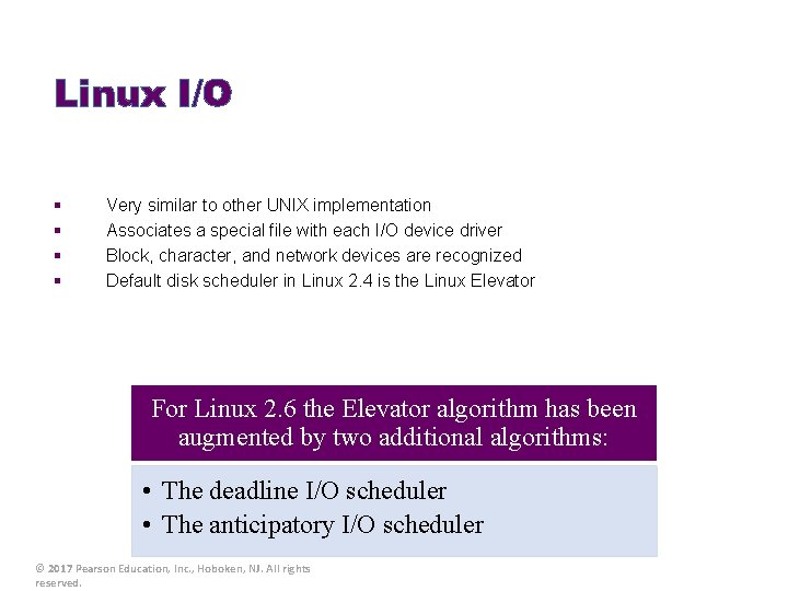 Linux I/O § § Very similar to other UNIX implementation Associates a special file