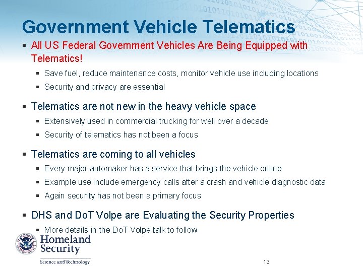 Government Vehicle Telematics § All US Federal Government Vehicles Are Being Equipped with Telematics!