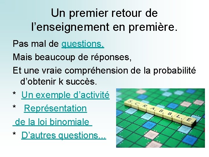 Un premier retour de l’enseignement en première. Pas mal de questions, Mais beaucoup de