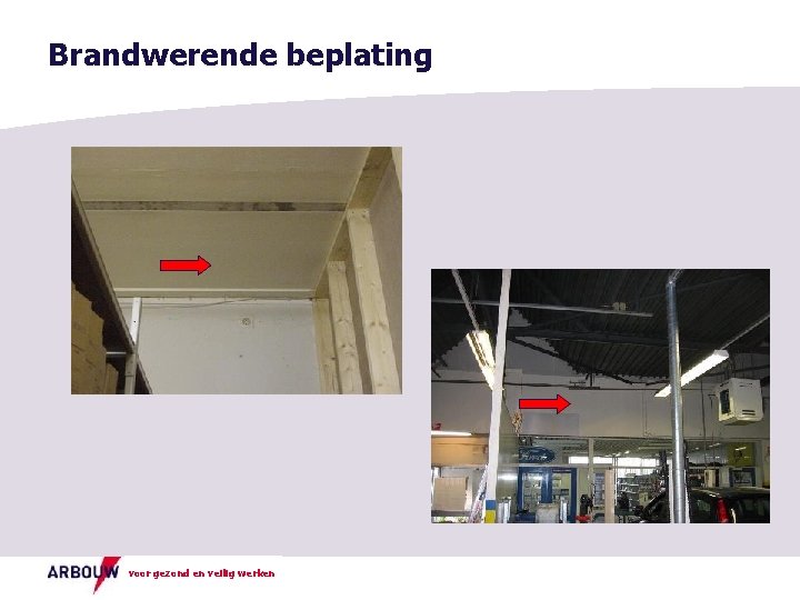 Brandwerende beplating voor gezond en veilig werken 