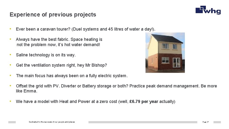 Experience of previous projects • Ever been a caravan tourer? (Duel systems and 45