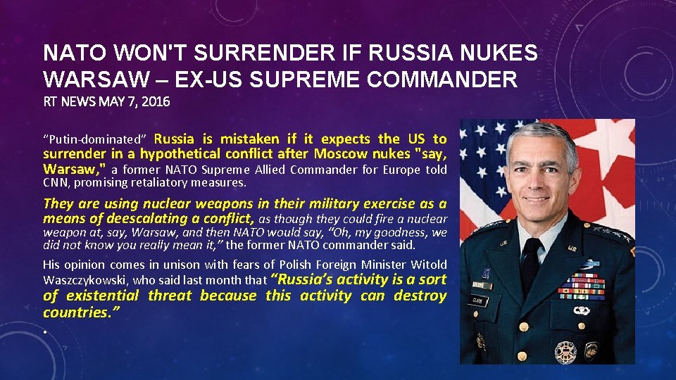 NATO WON'T SURRENDER IF RUSSIA NUKES WARSAW – EX-US SUPREME COMMANDER RT NEWS MAY