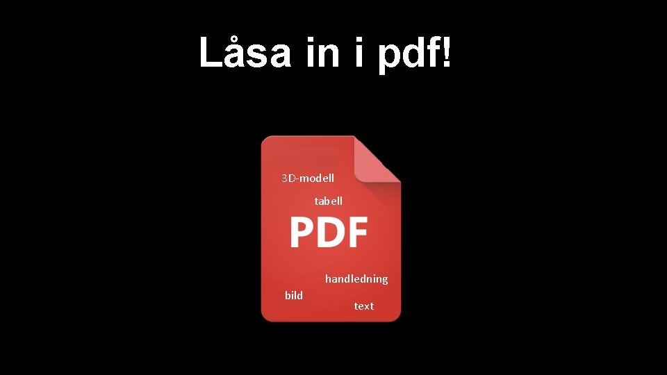 Låsa in i pdf! 3 D-modell tabell handledning bild text 