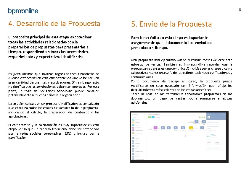 8 4. Desarrollo de la Propuesta 5. Envío de la Propuesta El propósito principal