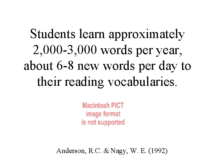 Students learn approximately 2, 000 -3, 000 words per year, about 6 -8 new