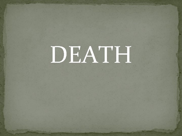 DEATH 