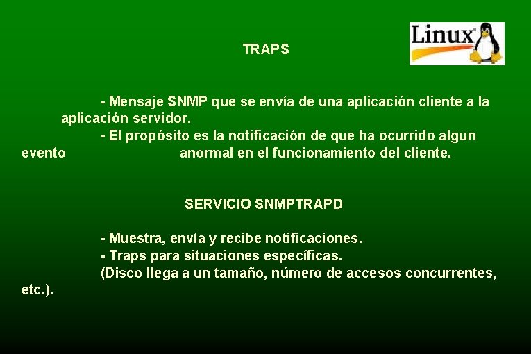 TRAPS - Mensaje SNMP que se envía de una aplicación cliente a la aplicación