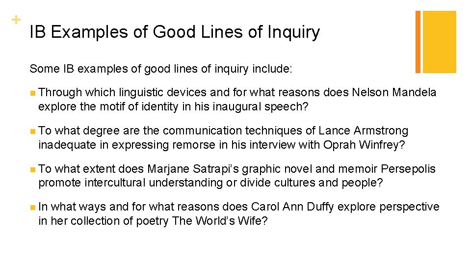 + IB Examples of Good Lines of Inquiry Some IB examples of good lines