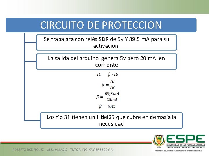CIRCUITO DE PROTECCION Se trabajara con relés SDR de 5 v Y 89. 5