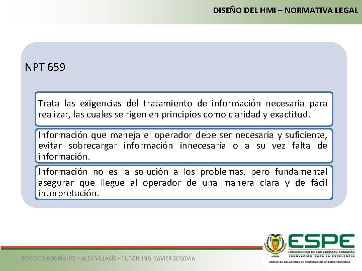 DISEÑO DEL HMI – NORMATIVA LEGAL NPT 659 Trata las exigencias del tratamiento de