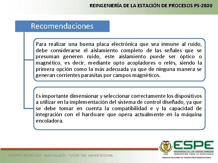 REINGENIERÍA DE LA ESTACIÓN DE PROCESOS PS-2800 Recomendaciones Para realizar una buena placa electrónica