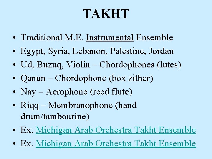 TAKHT • • • Traditional M. E. Instrumental Ensemble Egypt, Syria, Lebanon, Palestine, Jordan