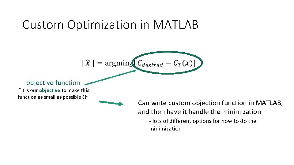 Custom Optimization in MATLAB objective function ”It is our objective to make this function Custom Optimization in MATLAB objective function ”It is our objective to make this function