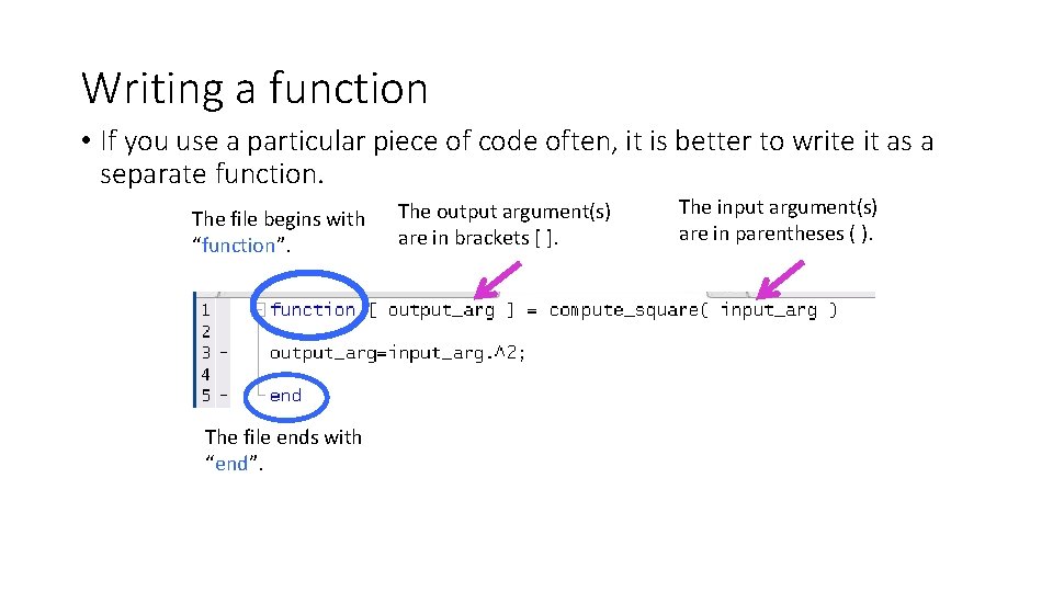 Writing a function • If you use a particular piece of code often, it Writing a function • If you use a particular piece of code often, it