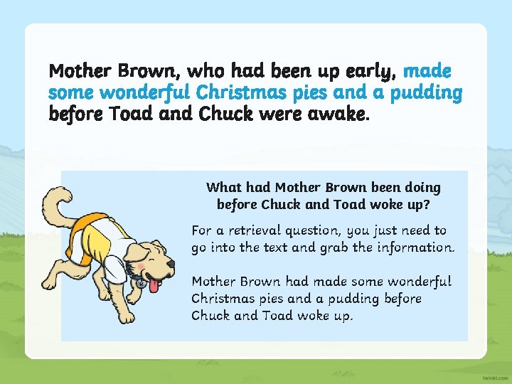 Mother Brown, who had been up early, made some wonderful Christmas pies and a Mother Brown, who had been up early, made some wonderful Christmas pies and a