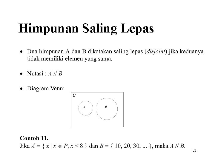 Himpunan Saling Lepas 21 Himpunan Saling Lepas 21