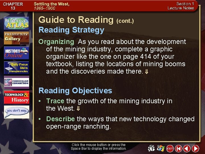 Guide to Reading (cont. ) Reading Strategy Organizing As you read about the development