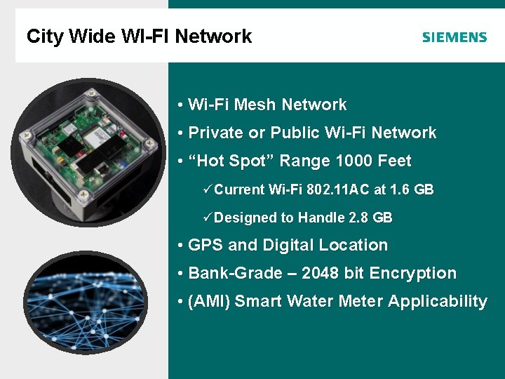 City Wide WI-FI Network Agenda • Wi-Fi Mesh Network • Private or Public Wi-Fi City Wide WI-FI Network Agenda • Wi-Fi Mesh Network • Private or Public Wi-Fi