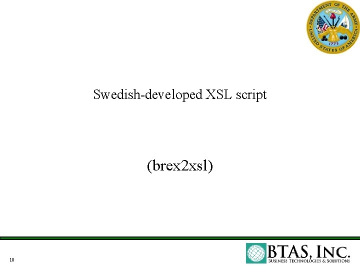 Swedish-developed XSL script (brex 2 xsl) 10 Swedish-developed XSL script (brex 2 xsl) 10