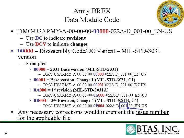 Army BREX Data Module Code • DMC-USARMY-A-00 -00000 -022 A-D_001 -00_EN-US – Use DC Army BREX Data Module Code • DMC-USARMY-A-00 -00000 -022 A-D_001 -00_EN-US – Use DC