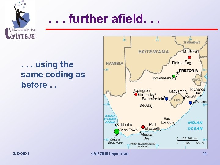 . . . further afield. . . using the same coding as before. .