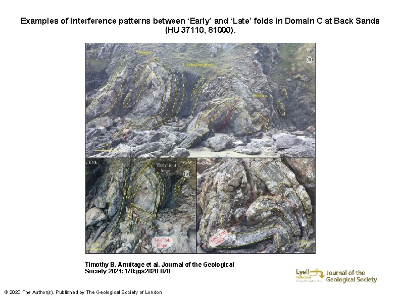 Examples of interference patterns between ‘Early’ and ‘Late’ folds in Domain C at Back