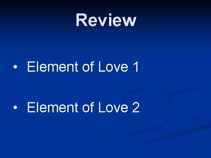 Review • Element of Love 1 • Element of Love 2 