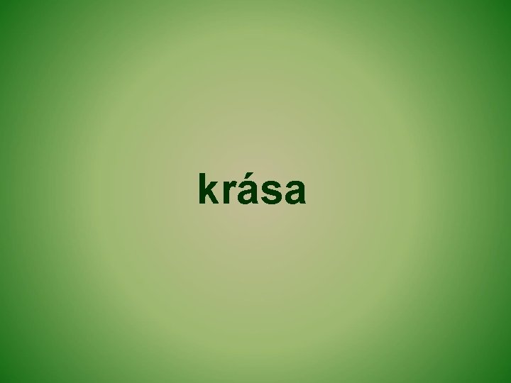 krása 