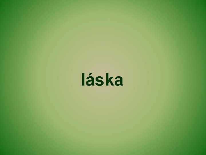 láska 