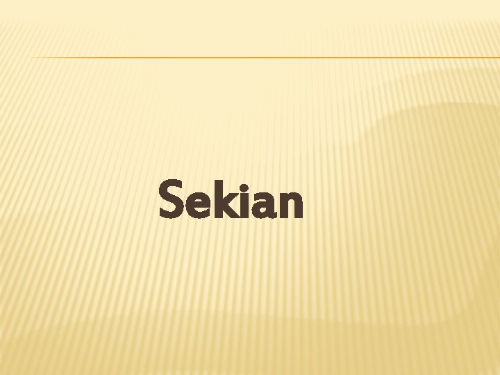 Sekian 