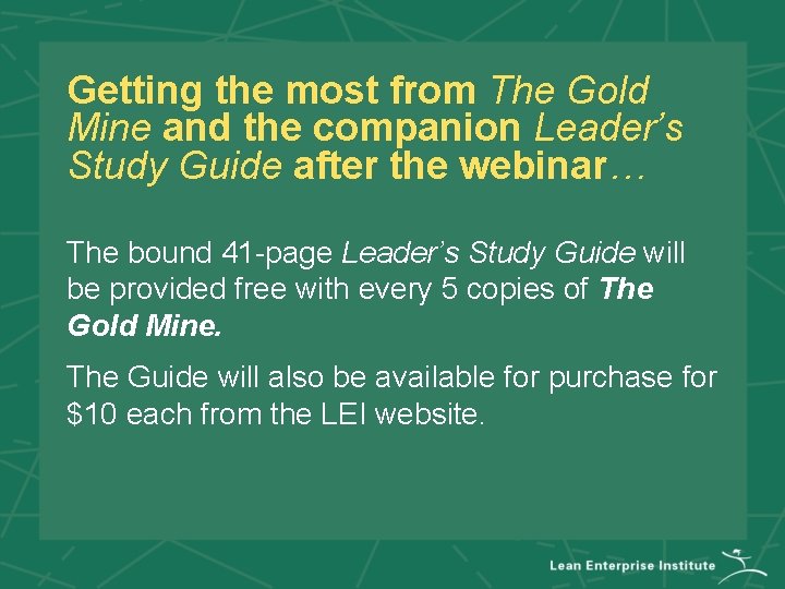 Getting the most from The Gold Mine and the companion Leader’s Study Guide after