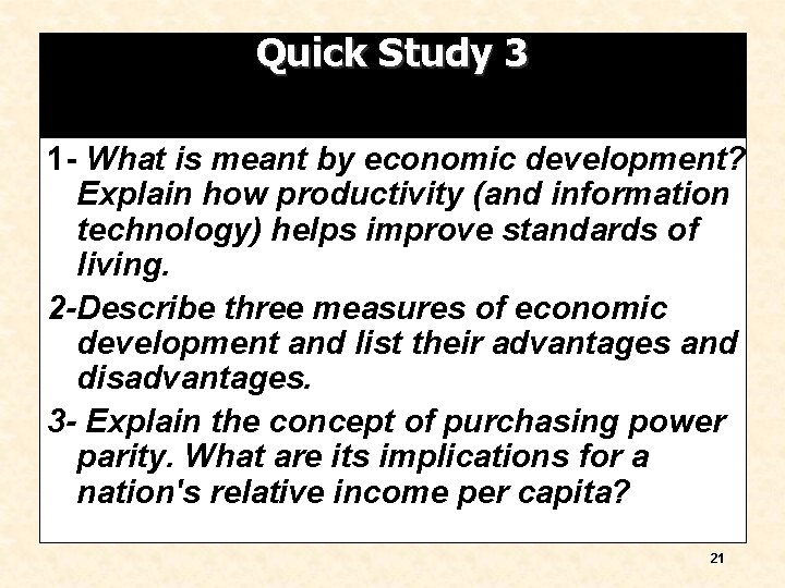 Quick Study 3 1 - What is meant by economic development? Explain how productivity